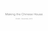 Making the chinese house