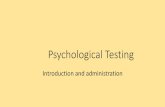M.Ed Guidance & Counselling II Topic-administration ofPsychological testing- Introduction to Psychological Testing NVTI BMCT Interest Inventory Adjustment Inventory CLAT Benefits of