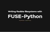 Writing flexible filesystems in FUSE-Python