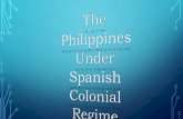 The philippines under spanish colonial regime