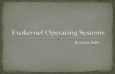 Exokernel operating systems