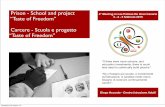 “Prison and School - Project  Taste of Freedom”.  by Diego Accardo / “Carcere e Scuola - Progetto Taste of Freedom” di Diego Accardo