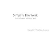 SimplifyTheWork - 90-Day Action Plan