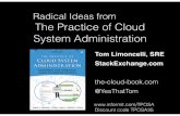Radical ideas from the book: The Practice of Cloud System Administration