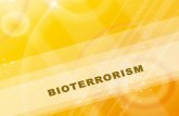 Bioterrorism: History, Advantages and Weaponry