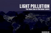 Light Pollution: The Dark Side of Outdoor Lights