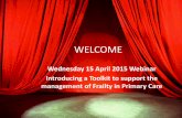 Intro toolkit frailty in primary care 150415 slide pack