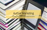 Author Marketing: 10 Steps to Successful Online Book Promotion