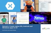 Xamarin: Create native iOS, Android and Windows apps in C#