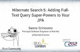 Hibernate Search 5: Adding Full-Text Query Super-Powers to Your JPA!
