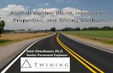 Asphalt Rubber Blend, Interaction, Properties and Test Methods