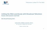EBU Broadthinking: Linking the Web seamlessly with Broadcast Television