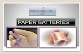 paper batteries presented by tejaswini and tarun