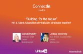 ConnectIn London 2015: â€Building for the Futureâ€™ HR & Talent Acquisition driving Talent Strategies Together!