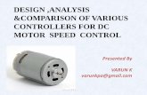 DESIGN ,ANALYSIS &COMPARISON OF VARIOUS CONTROLLERS FOR DC  MOTOR  SPEED  CONTROL