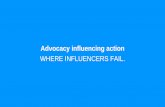 Advocacy influencing action