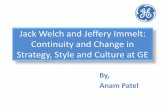 Jack Welch and Jeffery Immelt: Continuity and Change in Strategy, Style and Culture at GE