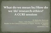 Research Ethics - Dr Malcolm MacLean
