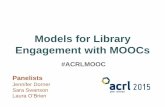 ACRL 2015 presentation: Models of Library Engagement with MOOCs