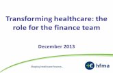 Hfma transforming healthcare   summary december 2013