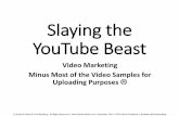 Slaying the YouTube Beast - Realtors Triple Play 2014