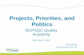 Quality Academy Graduate Workshop: Projects, Priorities and Politics