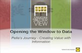 Opening the Window to Data: Pella’s Journey - Creating Value with Information