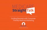 Medicare Straight Talk: Guiding Boomers with Consumer-Friendly Medicare Marketing
