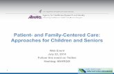 Patient- and Family-Centered Care: Approaches for Children and Seniors