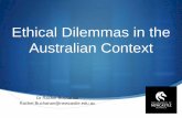 Ethical dilemmas in the australian context