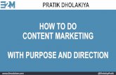 How to Do Content Marketing With Purpose And Direction