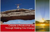 Create A Productive Life Through Raising Your Energy