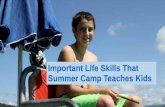 Important Life Skills Summer Camp Teaches Kids
