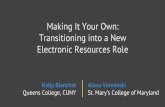 Making It Your Own: Transitioning Into a New Electronic Resources Role