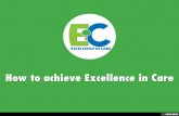 How to achieve Excellence in Care
