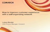 How to improve customer experience with a self organizing network