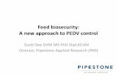 Dr. Scott Dee - Feed Biosecurity: A New Approach to PEDv Control