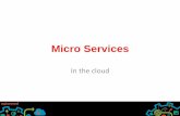 Micro services and Containers