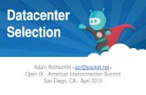 Open-IX Presentation: Datacenter Selection by Adam Rothschild