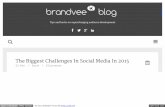 The Biggest Challenges In Social Media In 2015
