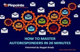How To Master Autoresponders In 20 Minutes