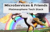 Microservices and Friends
