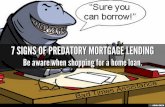 7 signs of Predatory Mortgage Lending