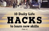 10 Daily hacks to learn a New Skill (Part-2)