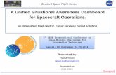 Unified Situational Awareness Dashboard for Spacecraft Operations: an integrated, fleet centric, cloud services based solution