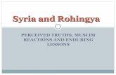 Syria and rohingya; Perceived truths, Muslim reactions and enduring lessons