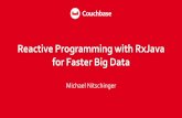 Couchbase Live Europe 2015: Reactive Programming with RxJava for Big Data Querying with N1QL