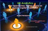HR Analytics: New approaches, higher returns on human capital investment