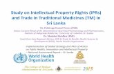 Study on Intellectual Property Rights (IPRs) and Trade in Traditional Medicines (TM) in    Sri Lanka