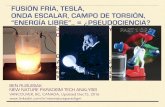 Fusión Fría, Tesla, Energía Fibre = ¿Pseudociencia? / Cold fusion, Tesla, Free Energy = Pseudo Science?